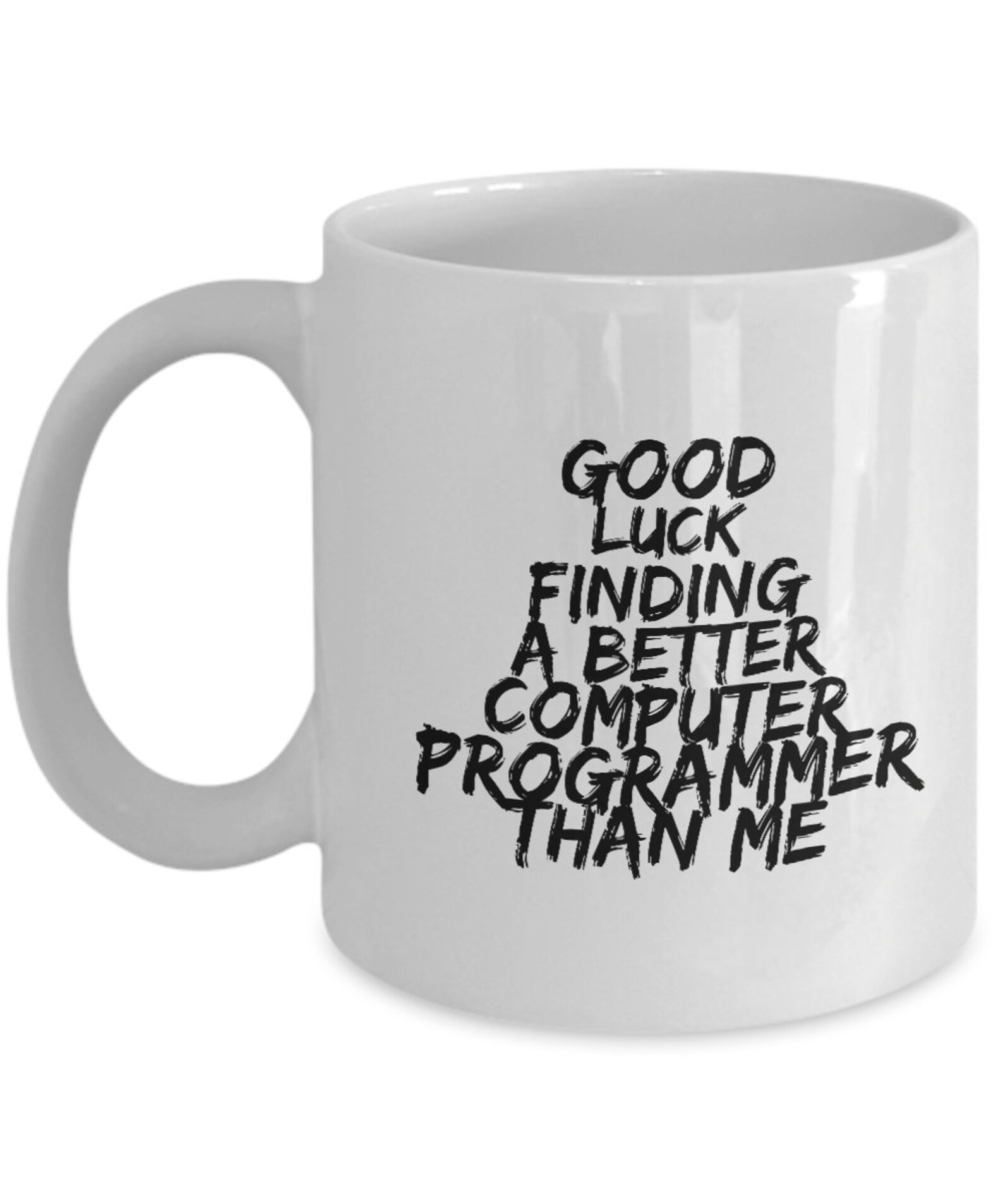 Funny gift for a programmer mug coffee cup 11oz or 15 oz Etsy