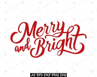 Merry and Bright SVG, Merry and Bright Cricut and Silhouette cutting file