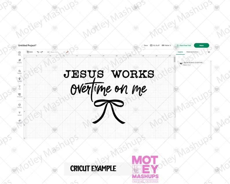 May include: A digital design featuring the phrase "JESUS WORKS overtime on me" in a black, bold font, with a bow graphic. The words "CRICUT EXAMPLE" are at the bottom. The background is a grid.