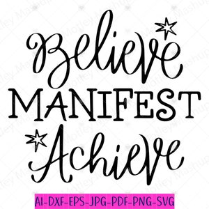 Creer Manifiesto Lograr Svg, Citas Motivacionales Svg, SVG Inspirador, Citas de Vida Svg, Sueños Svg, Lady Boss Svg, Boss Babe Svg, Cricut