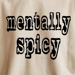 Mentally Spicy Typography Png, Typewriter Font Png, Spicy Snarky Png, Sarcastic Png, Funny Png, Attitude Png, Trendy Sarcastic Png, Retro