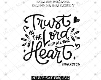 Trust in the Lord SVG, Proverbs 3:5, Christian Bible Verse (Digital Files)