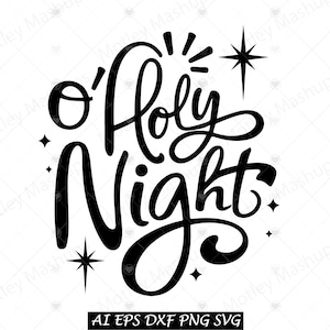 Oh Holy Night Svg, Imagen de letrero navideño cristiano, Svg navideño cristiano, Navidad religiosa, Diseño de letrero de granja, Svg de Jesús, Navidad