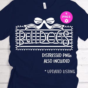 Bulldogs Coquette Mascot Png, Spirit Wear Png, Team Png, School Team Png, School Mascot Bulldogs, Trendy Mascot Png, Mascot Name Shirt,