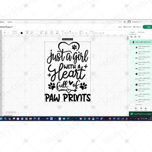May include: Black and white graphic design with the text "Just a girl with a heart full of paw prints".