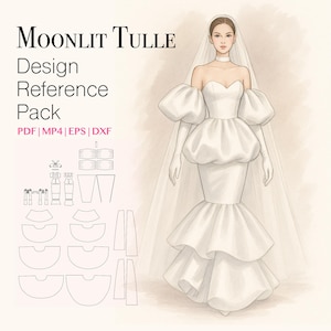 May include: A digital illustration of a wedding dress design with a large, puffy bodice and a tiered skirt. The illustration includes a pattern for the dress, with pieces for the bodice, skirt, and sleeves. The text "MOONLIT TULLE Design Reference Pack PDF | MP4 | EPS | DXF" is at the top of the image.