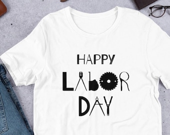 Happy Labor Day Tee, Labor Day T-Shirt, Labor Day Shirt, Labor Shirt, Worker Tee, Patriotic Labor Day Tee, Labor Day Gift, Gift For Worker