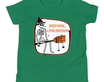 Youth Halloween Shirts for Kids, Broom Riding A Dying Profession Skeleton Halloween T-Shirt, Children's Halloween Shirt, Funny Halloween Tee