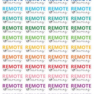 May include: A sheet of 24 colorful stickers with the text "REMOTE LEARNING" in white. The stickers are arranged in four rows of six stickers each. The stickers are in various colors, including blue, green, yellow, orange, red, pink, purple, and gray.
