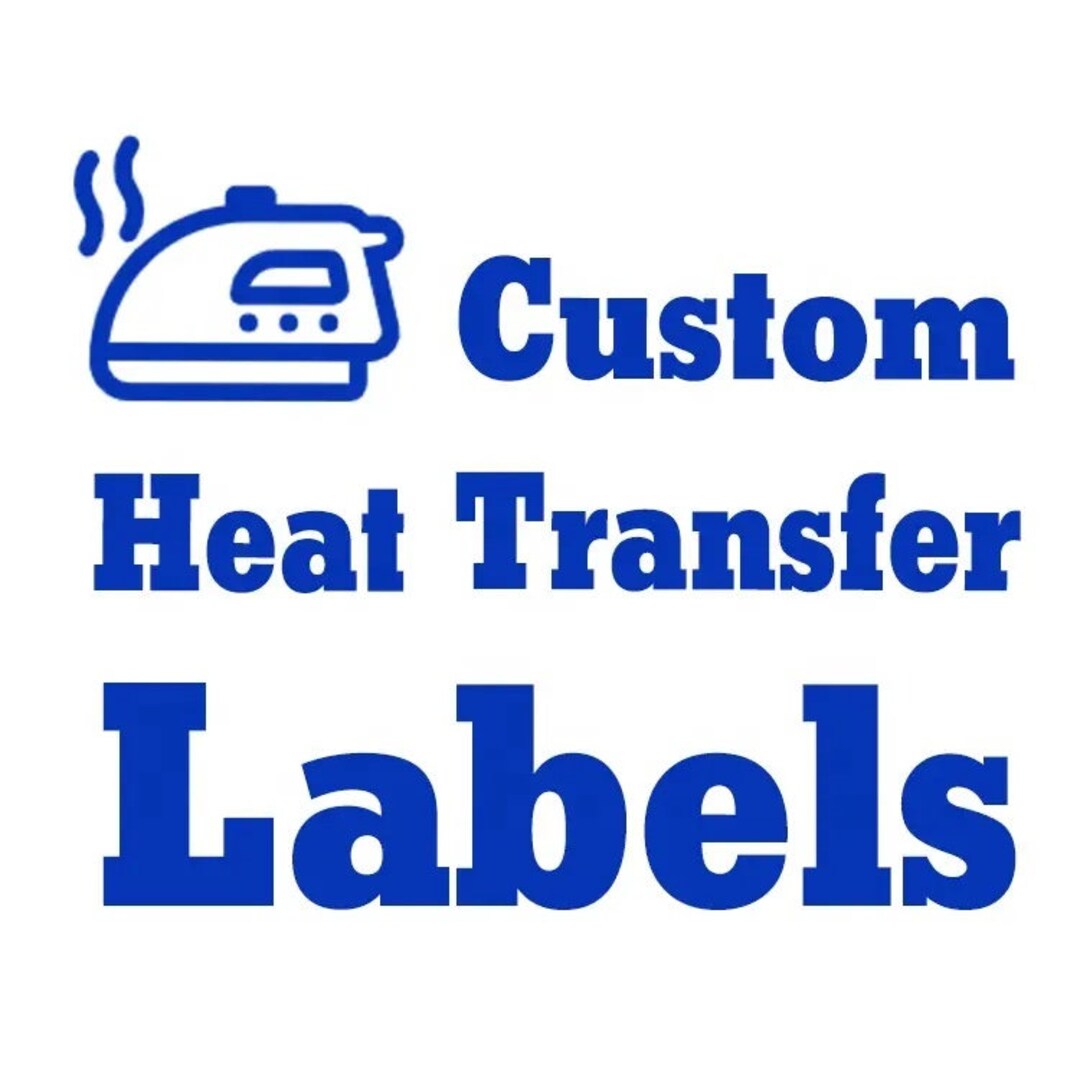 Custom Heat Transfer Labels and Ironon Tags for Tshirts and Etsy