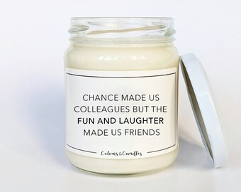 Chance Made Us Colleagues But Fun and Laughter Gift Candle | Colleagues Friendship Gift | Colleague Gift | Leaving Gift | Retirement Gift