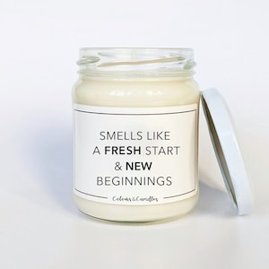 Smells Like A Fresh Start Candle | New Beginnings Gift | Breakup Gift | Divorce Gift | New Home Gift | Moving Gift | Emotional Support Gift