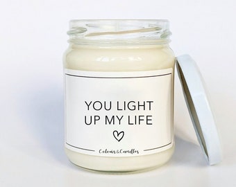 You Light Up My Life candle | Loving Gift | Meaningful Gift | Gift For Her | Husband, Wife, Girlfriend, Boyfriend Gift | Friend Gift