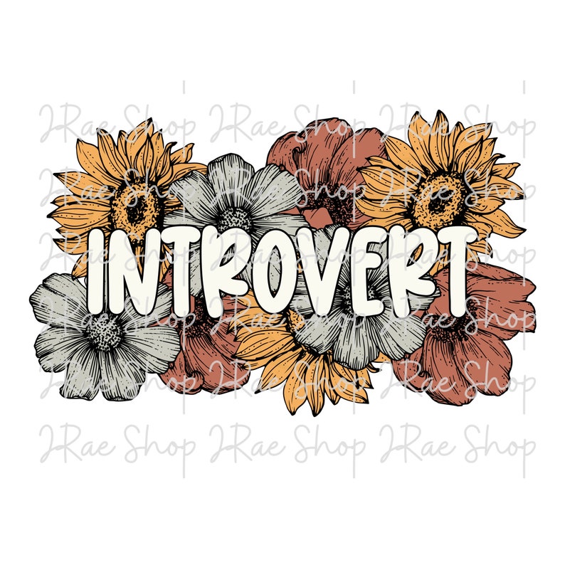 Introvert Heat Transfer|floral|boho|sublimation|htv|dtf|screenprint ...