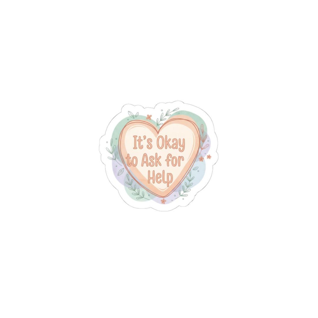 Its Okay to Ask for Help Sticker Mental Health Self Care Check In - Etsy