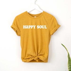 Happy Soul shirt | boho style shirt | retro text positive shirt | hippy tee | positivity | soul shirt | happy soul retro |happy soul vintage