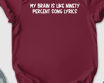My brain is like ninety percent song lyrics Shirt, Song Lyrics Writter Shirt, Singer Life Shirt, Musician Life Shirt, Music Lover Gift