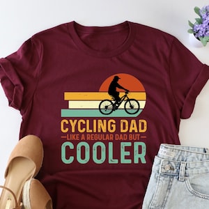 Cycling Dad…Shirt, Cyclist Dad Shirt, Cooler Dad Shirt, Bicycle Father Shirt, Bicycle Lover Shirt, Biker Dad Shirt, Bicycle Rider Shirt, Dad