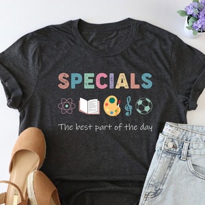 Specials The Best Part Of The Day Shirt, Specials Team Shirt, Art Teacher Shirt, Music Teacher Tshirt, Specials Squad Tshirt, Specials Shirt