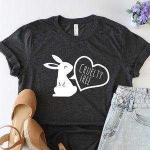 Cruelty Free Bunny Shirt, Animal Lover Shirt, Cruelty Free Shirt, Funny Vegan Shirt, Animal Rights Tshirt, Gift For Vegan, Funny Bunny Shirt