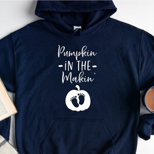 Pumpkin in the Making Hoodie, Pregnancy Hoodie, Maternity Hoodie, Pregnancy Announcement Hoodie, New Mom Gift, Maternity Thanksgiving Hoodie