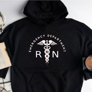 Emergency Department Hoodie, Registered Nurse Hoodie, Nurse Hoodie, Emergency RN Appreciation Hoodie, Emergency Nurse Hoodie, Gift For Nurse