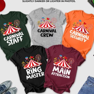 Carnival Shirt, Carnival Crew Shirt, Carnival Main Attraction Tee, Carnival Staff Shirt, Carnival Security Shirt, Carnival Ring Master Shirt