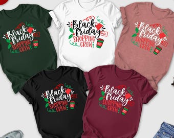 Black Friday Shopping Crew Shirt, Black Friday Group Shirt, Matching Black Friday Shirts, Christmas Shopping Shirt, Black Friday Squad Shirt