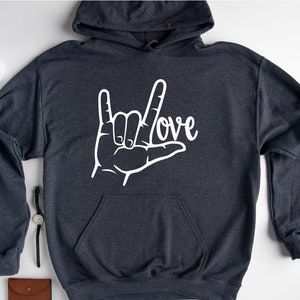 Sign Language I Love You Hoodie, Love Hoodie, Sign Language Gift, ASL Love Hoodie, Valentines Day Hoodie, Hand Love Hoodie, I Love You Sign