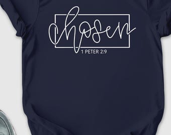 Chosen Shirt, Christian Apparel, Christian Tees, Christian T-Shirts, Religious Clothing, Jesus Clothing, Faith, Easter Shirt, Motivational