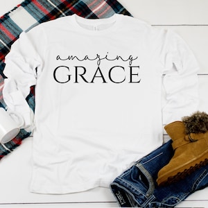 Amazing Grace  Long Sleeve, Christian Apparel, Christian Tees, Christian T-Shirts, Religious Clothing, Jesus Long Sleeve Shirt, Faith Shirt