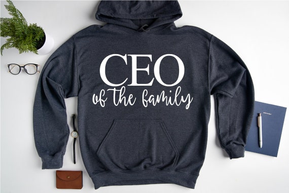 Ceo Of The Family Hoodie, Ceo Hooded Shirt, Mother's Day Hoodie, Mommy Hoodie Gifts, Best Mom Hoodie, Woman Up Hoodie, Household Hoodie