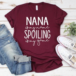 Nana Shirt, Nana T-Shirt, Nana Tee, Cute Nana Shirt, Gift for Nana, Grandma Gift, Grandmother Shirt, Grandma Tee, Mimi Gigi Shirts,