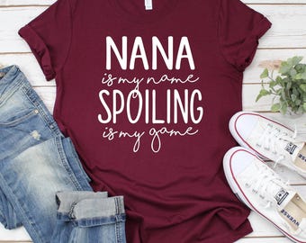 Nana Shirt, Nana T-Shirt, Nana Tee, Cute Nana Shirt, Gift for Nana, Grandma Gift, Grandmother Shirt, Grandma Tee, Mimi Gigi Shirts,