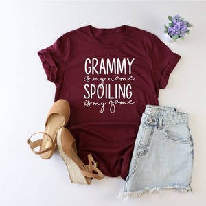 Grammy is my name spoiling is my name shirt, Grammy Shirt, Grandma Gift, Grandmother Shirt, Grammy gifts, grandparent shirt,gift for grandma