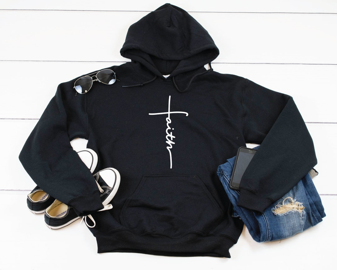 Faith Hoodie, Christian Hoodies, Christian Apparel, Christian Tees, Christian Tshirts