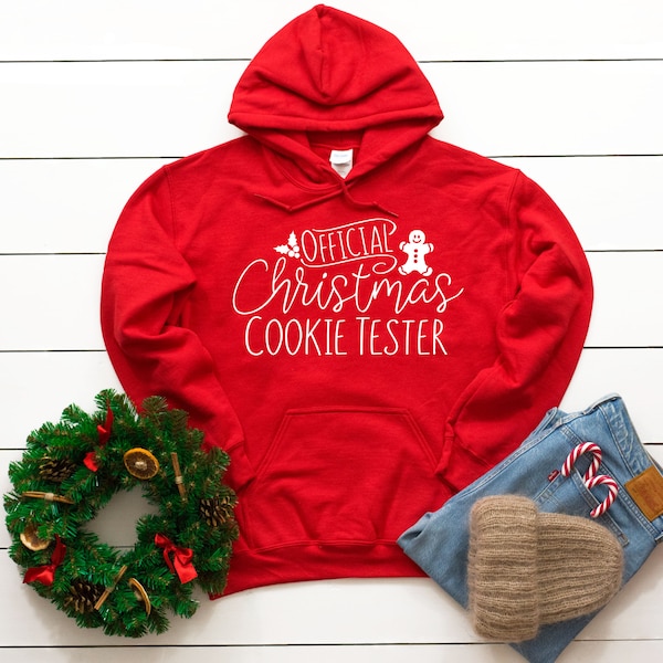Christmas Cookie Tester Hoodie, Christmas Hoodies, Funny Christmas Hoodies, Matching Christmas Hoodies, Merry Christmas Hoodies, Faith