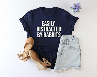 Easily distracted by rabbits shirt, rabbit shirt, rabbit lover, rabbit tee, rabbit lover shirt, bunny shirt, gif for rabbit lover,rabbit tee