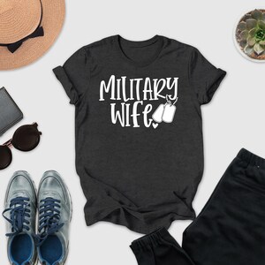 Military Wife Shirt, Mothers Day Gift, Army Wife Tee, Army Wife T-Shirt, Marine Wife, Gift For Wife, Army Wife Shirt, Navy wife shirt