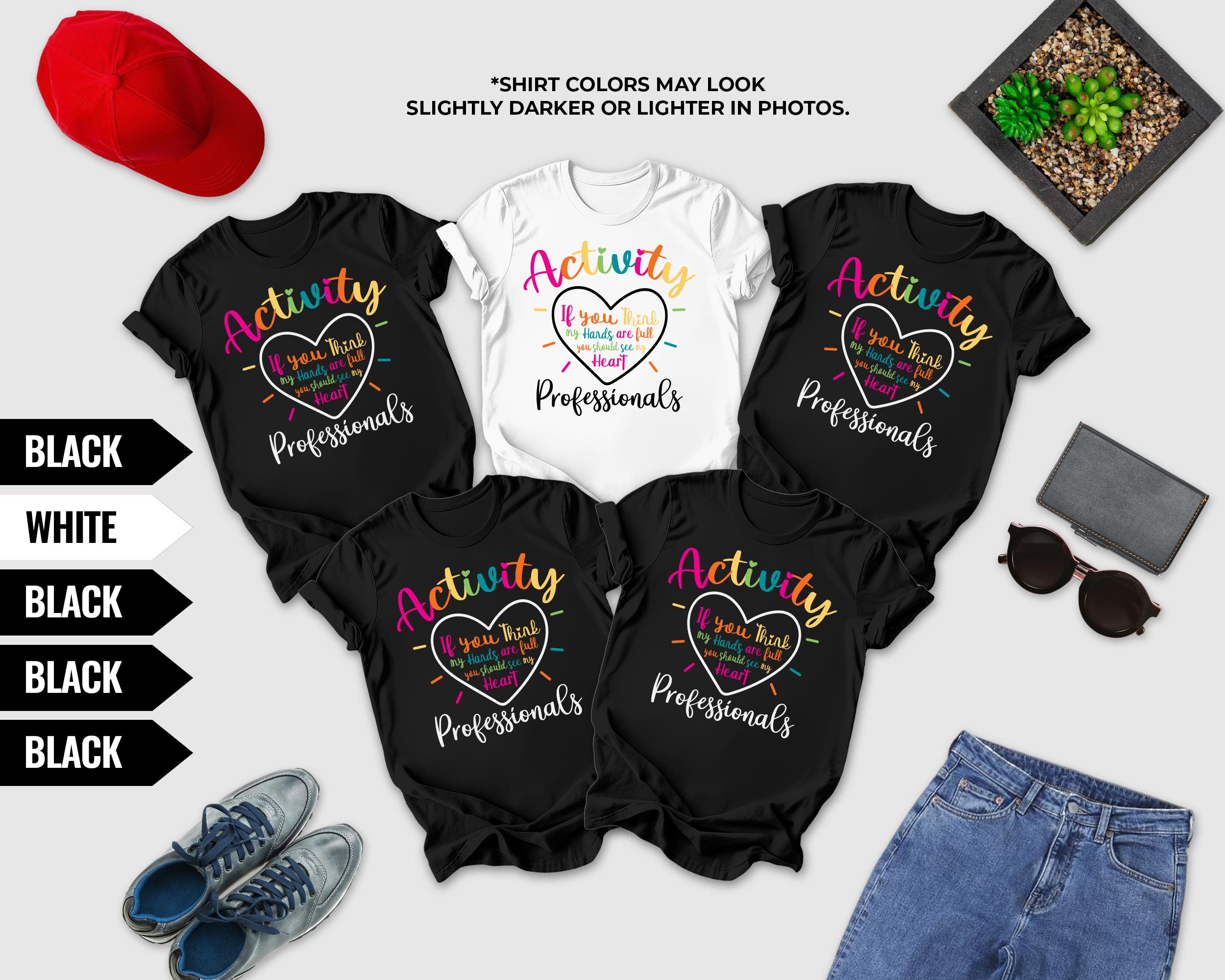 Activity Professional Shirt, Recreational Therapist Gift, Meaningful ...