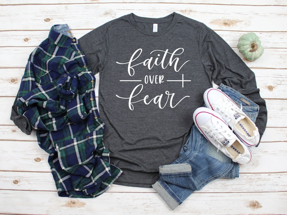 Faith Over Fear Long Sleeve Shirt, Christian Shirts, Jesus Shirt, Faith Shirt, Religious Shirts, Church Shirts, Womens Shirt,Grateful Shirts Realtorgift