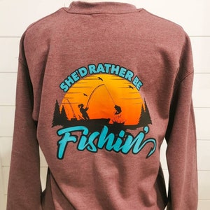 She'd Rather Be Fishin' Large Front Logo Hoodie, Women's Fishing Sweater,  Kayak Fishing Sweater, Angler, Girls Fishing Hoodie 