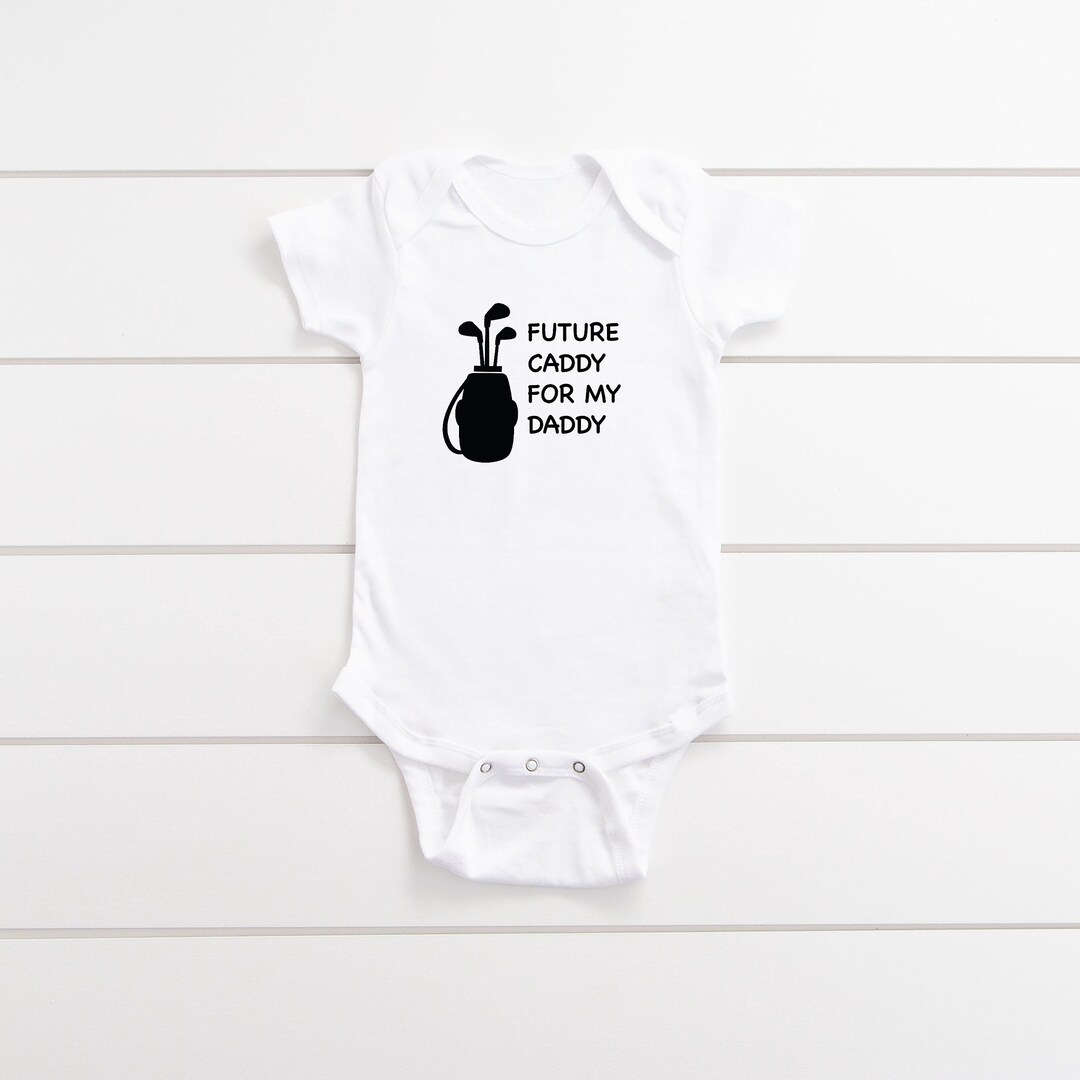 Future Caddy for My Daddy Golf Onesie Baby Onesie Baby Etsy