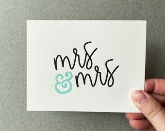 Mrs. & Mrs. Wedding Letterpress Card | Congrats, Congratulations Card, Celebrate , Engagement Card, Wedding Card, Lesbian, Lesbian Wedding