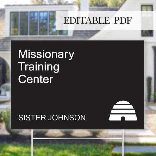 Printable LDS Missionary at Home MTC Sign - Editable PDF file in multiple sizes