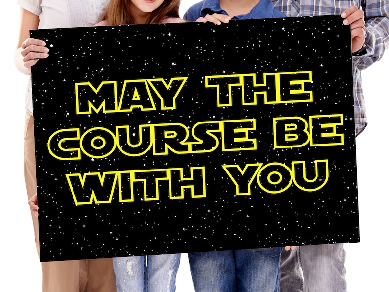 Running Race Sign May the Course Be With You Etsy Running Race Sign May the Course Be With You Etsy