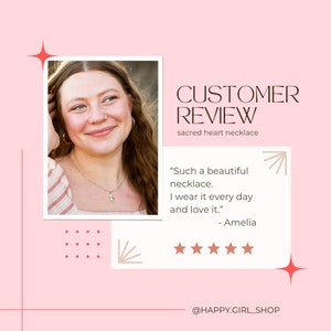 May include: A customer review for a sacred heart necklace. The review is positive, with five stars and a quote from the customer: "Such a beautiful necklace. I wear it every day and love it." - Amelia. The image also includes a photo of the customer wearing the necklace.