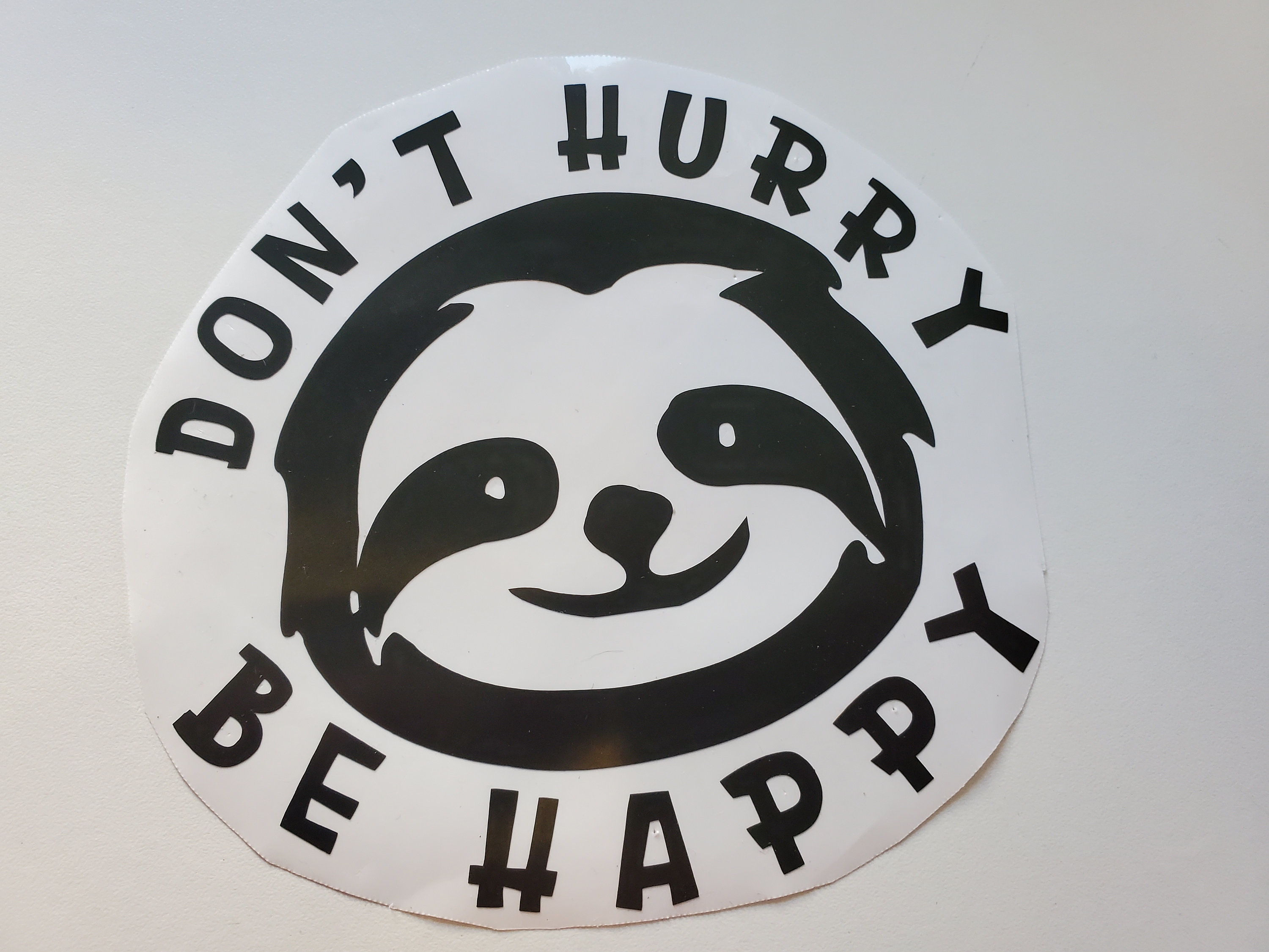Don't Hurry Be Happy Sloth Vinyl Decal Multiple Color | Etsy
