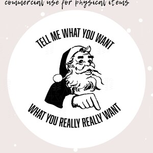 Santa SVG / Winter SVG / Funny Santa SVG / Christmas Svg / Svg Designs / Santa Tell Me What You Want / Archivos SVG para Cricut / Archivo SVG