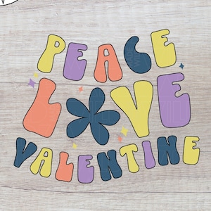 Peace Love Valentine SVG | Valentijnsdag SVG | Retro Valentijns SVG | Valentijnsdag Shirt | Glowforge Svg | Trendy Svg | Liefs Svg | Vrede